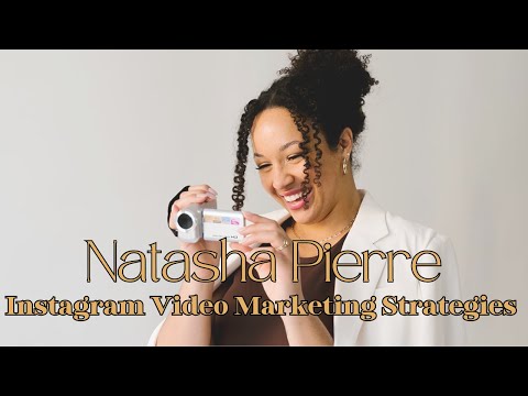 Instagram Video Marketing Strategies with Natasha Pierre