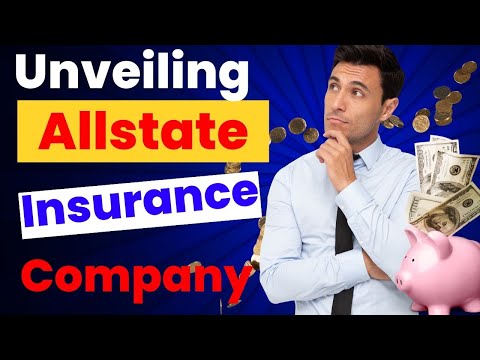 Unveiling the Perks of Allstate Insurance Company 2024 [Video]