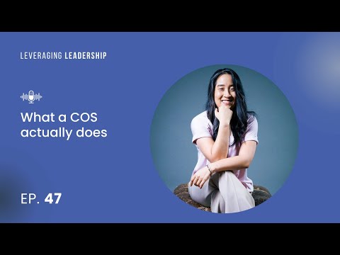 What are Chief of Staff Duties in Business? Learn 5 examples of what a COS actually does day-to-day [Video]