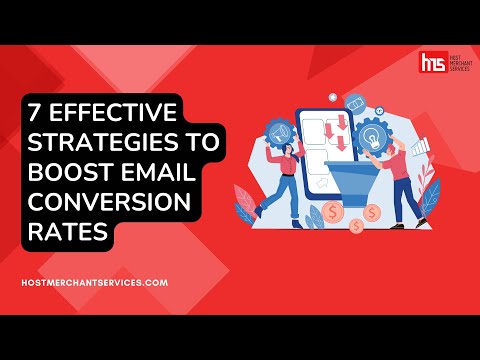 7 Effective Strategies to Boost Email Conversion Rates [Video]
