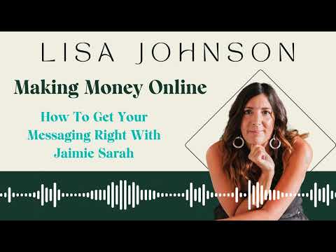 How To Get Your Messaging Right With Jaimie Sarah [Video]