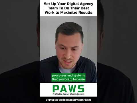 Better Results = Bigger Clients: Set up your digital agency team to do their BEST work [Video]