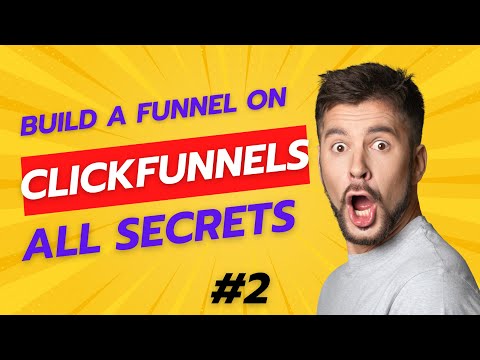 Building a Sales Funnel Secrets Revealed | Part 2 [Video]