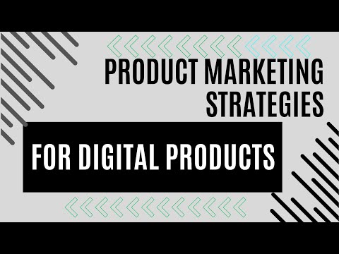 Product Marketing Strategies for Digital Products [Video]