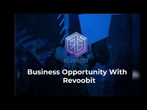 REVOOBIT BUSINESS OPPORTUNITY [Video]
