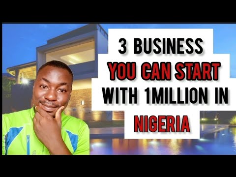 3 profitable Business ideas you can start with 1million in Nigeria 2024 and Make So much money [Video]