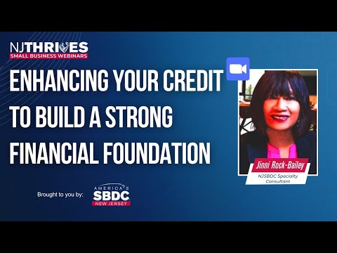 NJ Thrives #134: Enhancing Your Credit to Build a Strong Financial Foundation [Video]