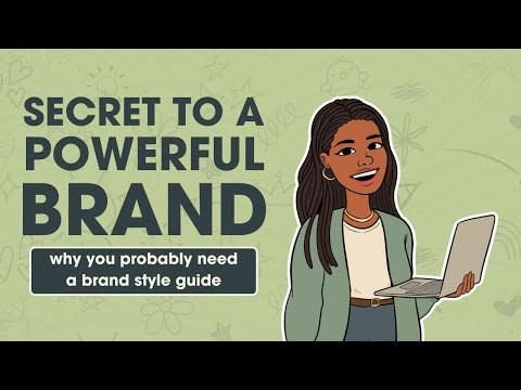 Brand Building Essentials: The Secret to a POWERFUL Identity is a BRAND STYLE GUIDE [Video]