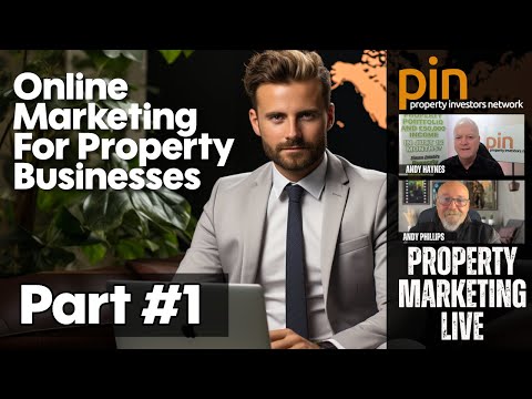 Property Marketing LIVE #2 Introduction To Online Marketing For Property Businesses Part 1 [Video]