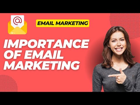 Importance of Email Marketing | ROI, Speed, and User  PerformanceKey Objectives Other Benifits [Video]