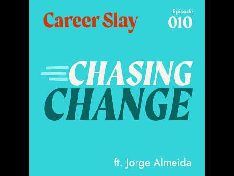 Chasing Change ft. Jorge Almeida [Video]
