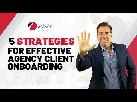 How To Onboard Clients For Your Digital Marketing Agency | Seven Figure Agency [Video]