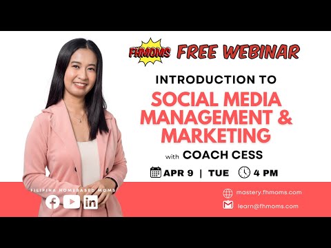 FHMOMS FREE WEBINAR: Introduction to Social Media Management and Marketing [Video]