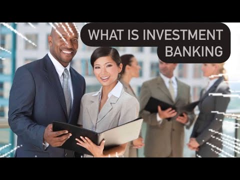 Investment banking explained: A quick dive [Video]