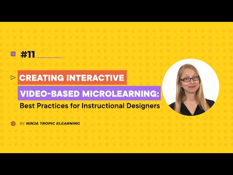 How to Create Video-Based Microlearning: A Guide of Best Practices for Instructional Designers!