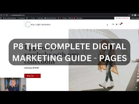 P8. Pages – The Complete Digital Marketing Guide [Video]
