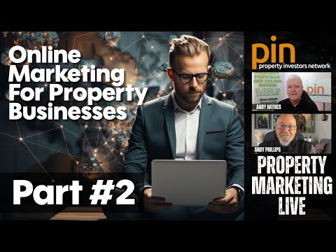 Property Marketing LIVE #3 Introduction To Online Marketing For Property Businesses Part 2 [Video]