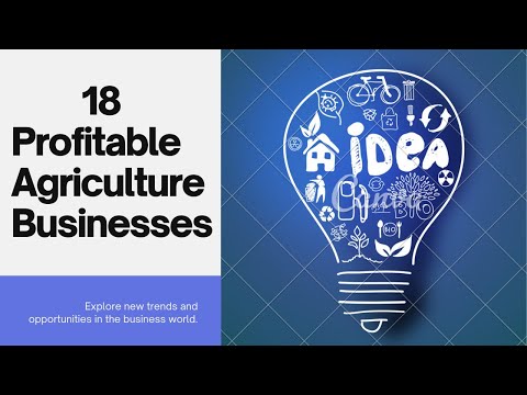 18 Agriculture Business Ideas | Most Profitable Agriculture [Video]