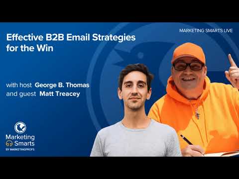 Effective B2B Email Strategies for the Win with Matt Treacey [Video]