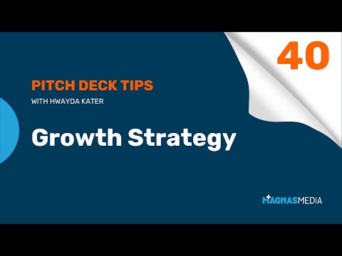 How to Address Growth Strategy in Your Pitch Deck Story : Episode 40 [Video]