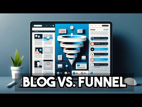 How To Master Affiliate Marketing: Funnels vs. Blogs [Video]