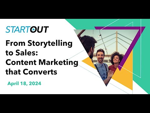 From Storytelling to Sales: Content Marketing that Converts [Video]
