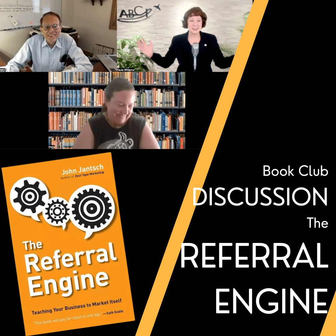 Book Club Discussion – The Referral Engine by John Jantsch [Video]