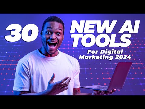 Top 30 AI Tools For Digital Marketing 2024 | Every Digital Marketer Must have These AI TOOLS [Video]