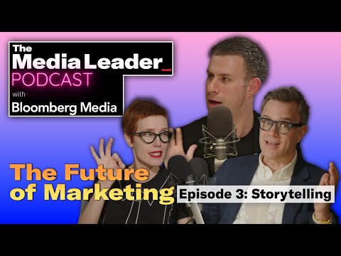 The Future of Marketing with Bloomberg Media – Ep3: Storytelling and engaging audiences [Video]