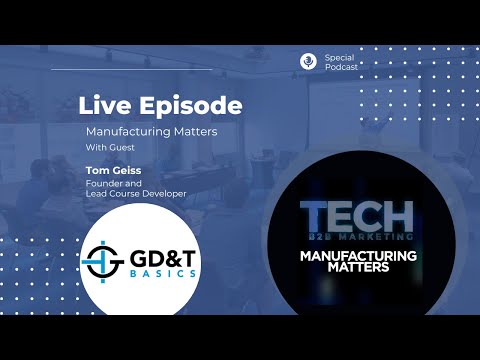 LIVE: Episode with Tom Geiss from GD&T Basics [Video]