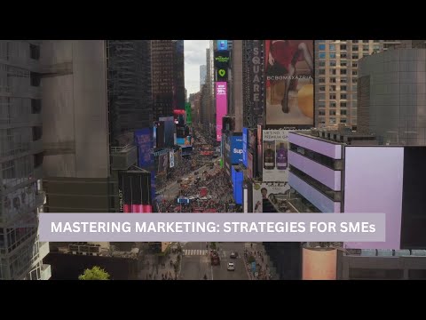 Mastering Marketing Strategies for SMEs [Video]