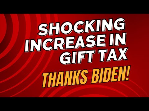 Biden’s Shocking Proposal to Increase Gift Taxes [Video]