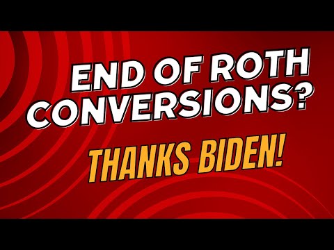 The End of the Back Door Roth & Roth Conversions? [Video]