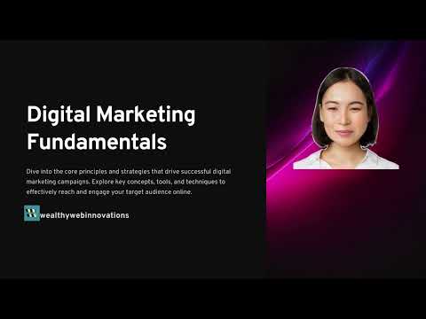Digital Marketing Fundamentals [Video]
