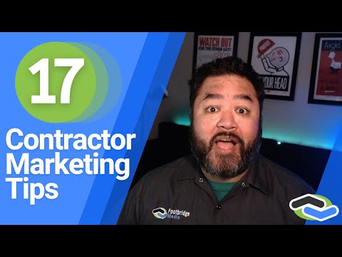 17 Contractor Marketing Tips To Grow Your Home Service Business [Video]