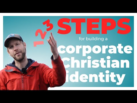 3 Steps for building a corporate Christian identity [Video]