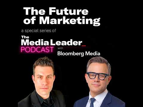 The Future of Marketing with Bloomberg Media – Ep4: The magic of video