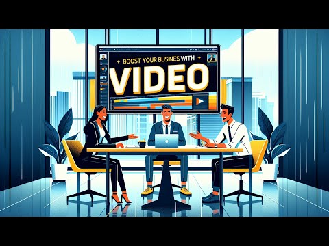 Boost Your Business: Why Video is Your Secret Weapon