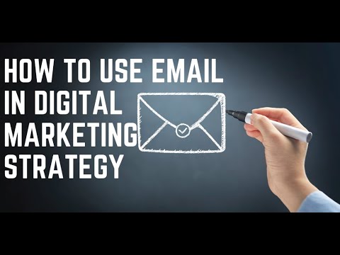 Using Email In A Digital Marketing Strategy [Video]