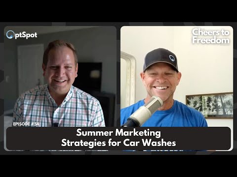 #54 | Summer Marketing Strategies for Car Washes [Video]
