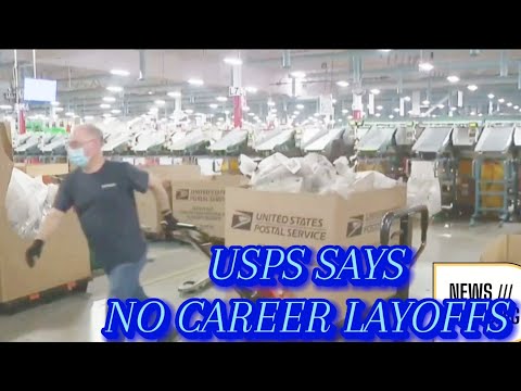 USPS CLAIMS NO CAREER LAYOFFS! [Video]