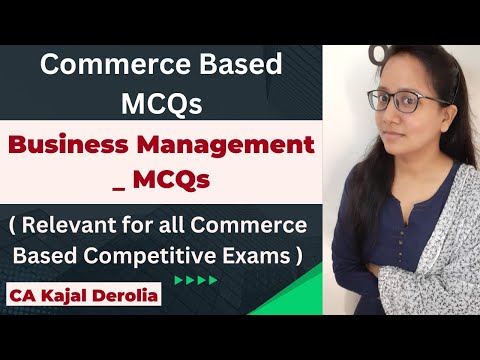 Business Management MCQ | Multiple Choice Questions with Answer | Detailed Explanation | CUET | NET| [Video]