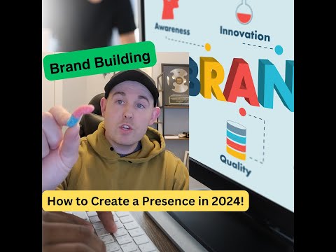 Brand Building: Create an Online Presence in 2024! [Video]