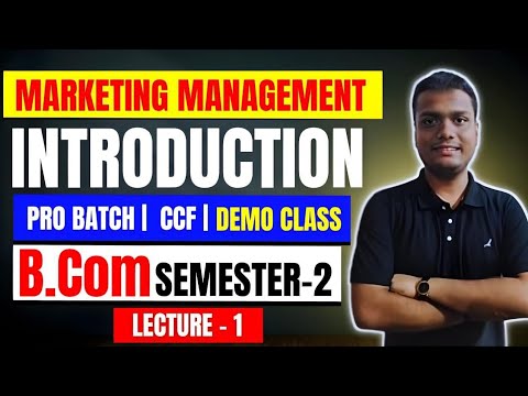 Introduction[Demo] | Marketting Management| Bcom Semester 2 CCF| Calcutta University [Video]
