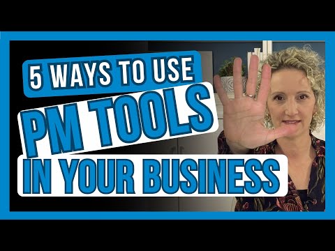 Project Management Tools [Leverage Their Versatility to Benefit Your Business] [Video]