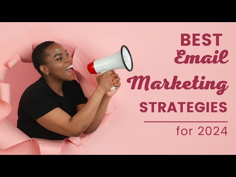 Boost Sales & Engage: Top Email Marketing Strategies for 2024 Success [Video]