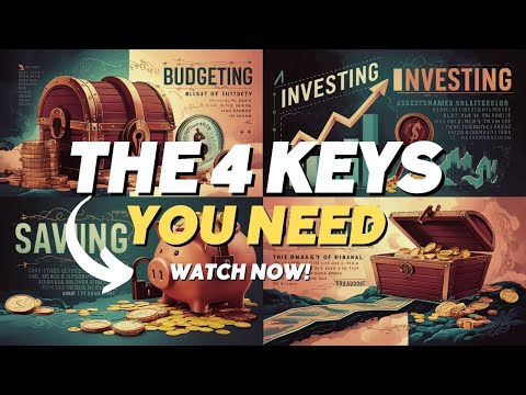 The 4 Keys You Need Of Being Financial literacy [Video]
