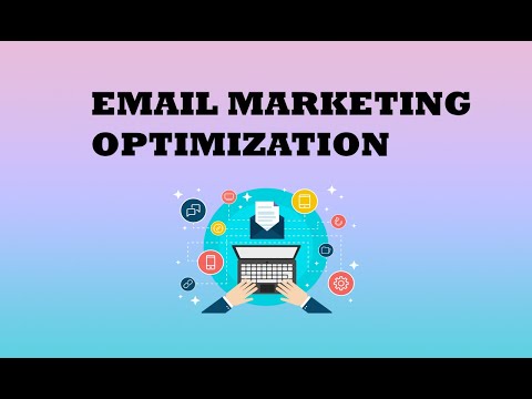What is email marketing optimization – email marketing for products (Informative) [Video]