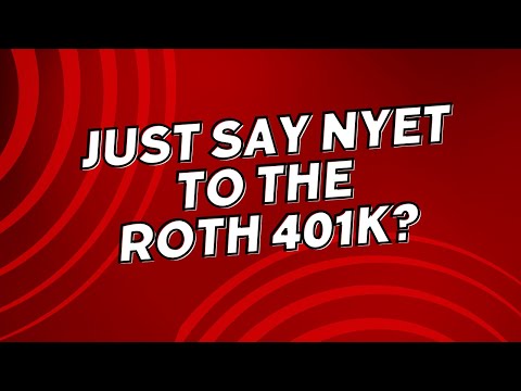 3 Reasons Not to do a Roth 401k [Video]
