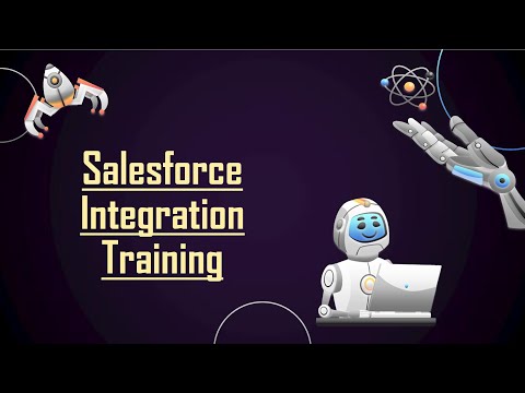 SALESFORCE INTEGRATION Training – Online Training (Course & Certification Tips) [Video]
